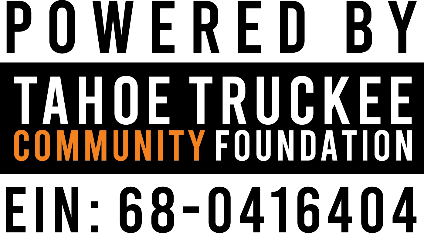 Powered by Tahoe Truckee Community Foundation