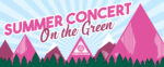 11th Annual Summer Concert on the Green
