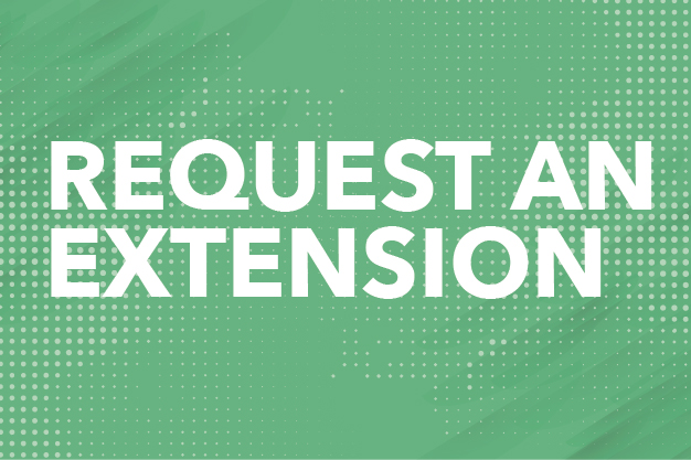 Request an Extension Button