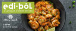 Edi-Bōl Dinner Series: Firecracker Shrimp Bowl