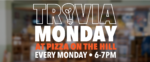 Trivia Monday at Pizza on the Hill