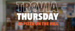 Trivia Night at Pizza on the Hill
