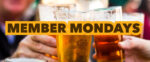 Member Mondays